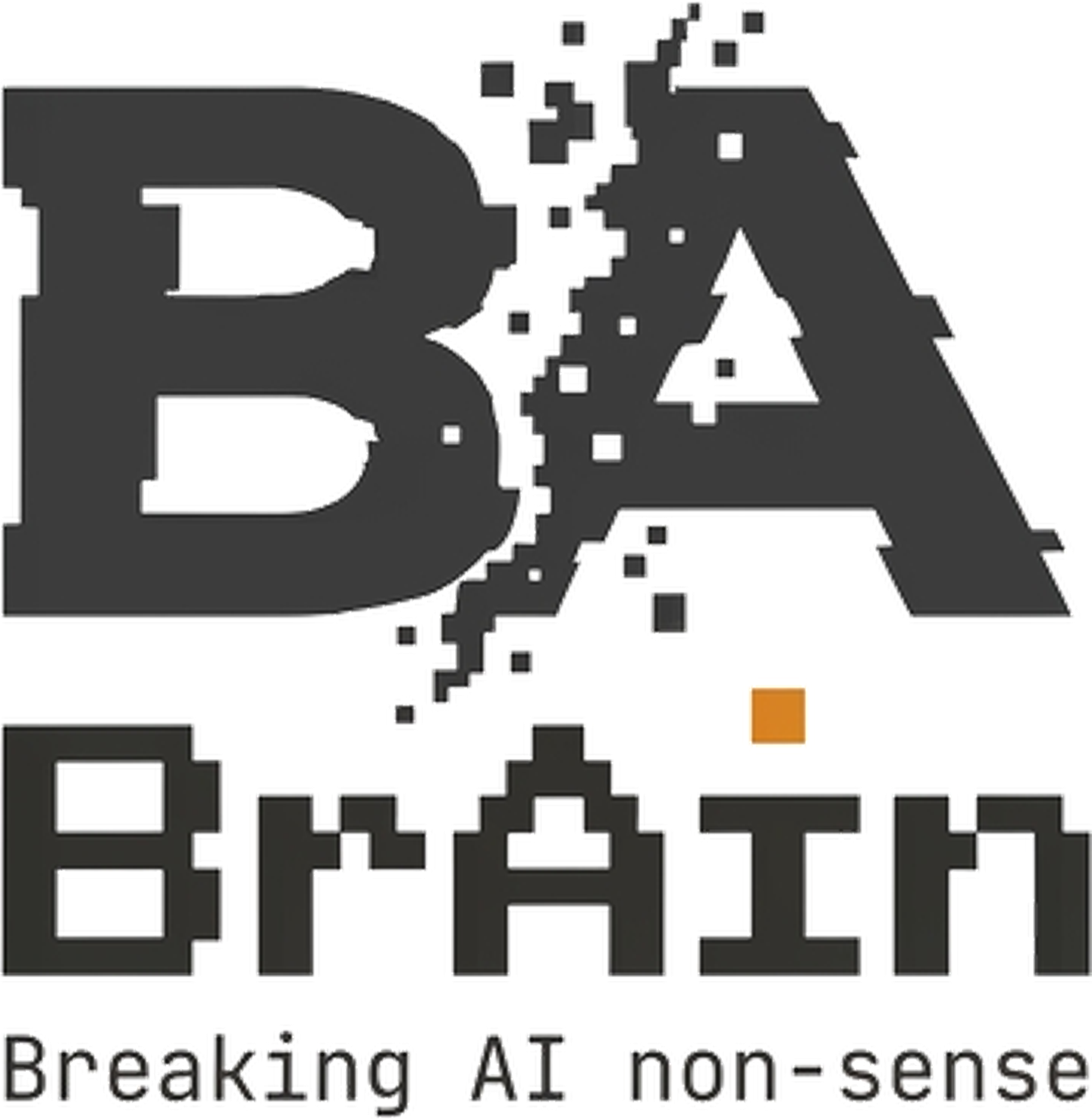 BrAIn — Breaking AI Non-sense